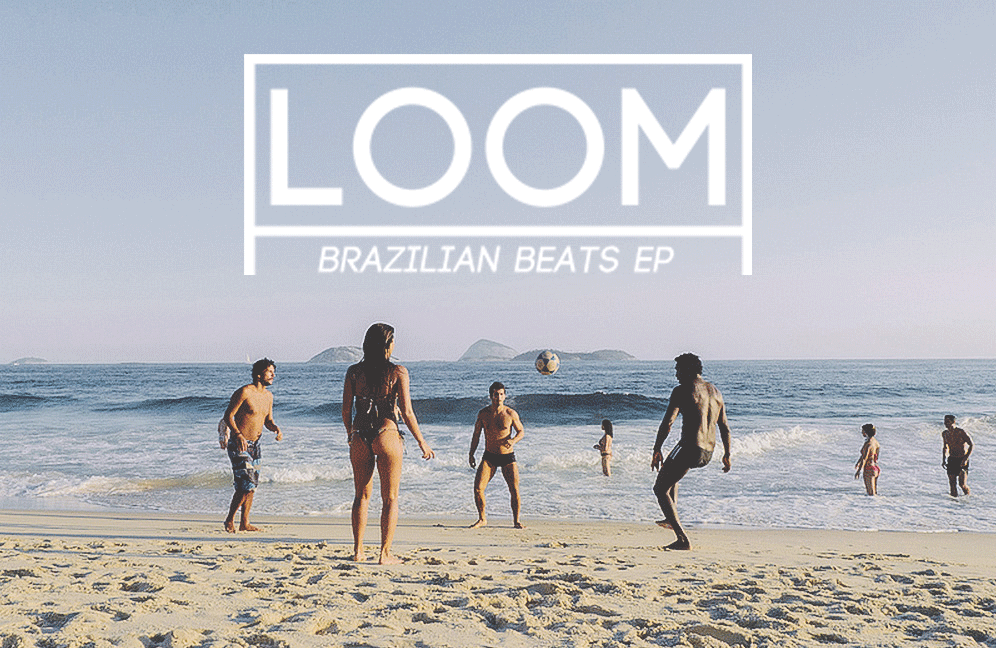 LOOM-Brazilian-Beats